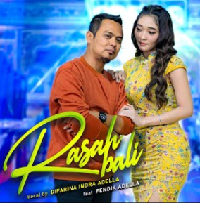 Difarina Indra Adella - Rasah Bali (Feat. Fendik Adella)