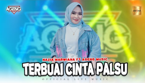 Nazia Marwiana Ft Ageng Music - Terbuai Cinta Palsu