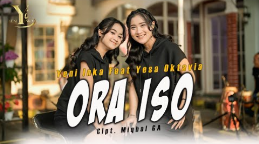 Yeni Inka Feat. Yesa Oktavia - Ora Iso