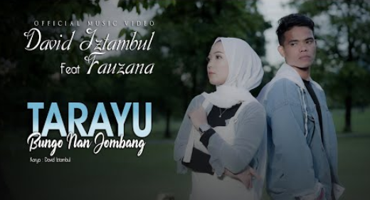 David Iztambul Feat Fauzana - Tarayu Bungo Nan Jombang