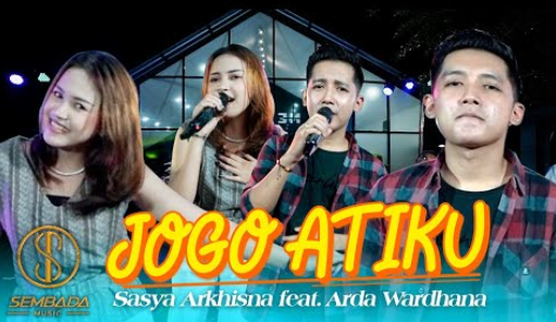 Sasya Arkhisna X Bo Musik Feat. Arda Wardhana - Jogo Atiku