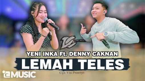 Yeni Inka Ft. Denny Caknan - Lemah Teles