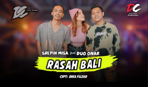 Shepin Misa Feat Duo Onar - Rasah Bali