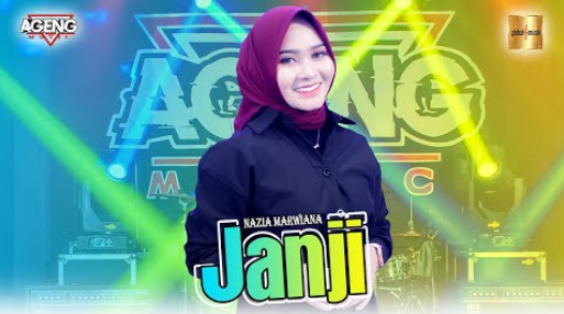 Nazia Marwiana Ft Ageng Music - Janji