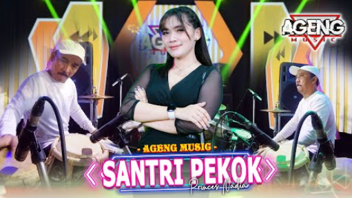 Santri Pekok - Princes Nadia Ft Ageng Music