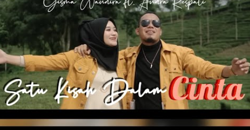 Satu Kisah Dalam Cinta - Andra Respati Feat. Gisma Wandira