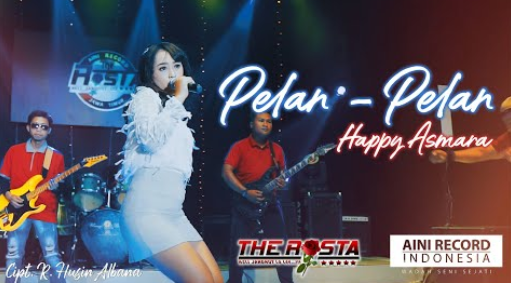 Happy Asmara - Pelan Pelan