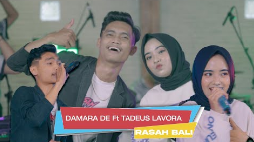 Rasah Bali - Damara De Ft. Tadeus Lavora