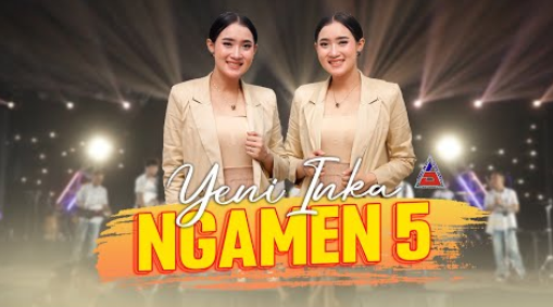 Yeni Inka - Ngamen 5