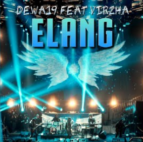 Dewa 19 - Elang (Feat. Virzha)