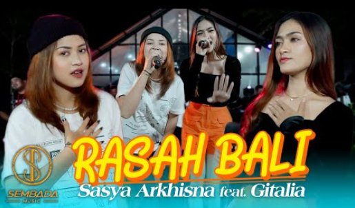 Rasah Bali - Sasya Arkhisna X Bo Musik Feat. Gitalia Kdi