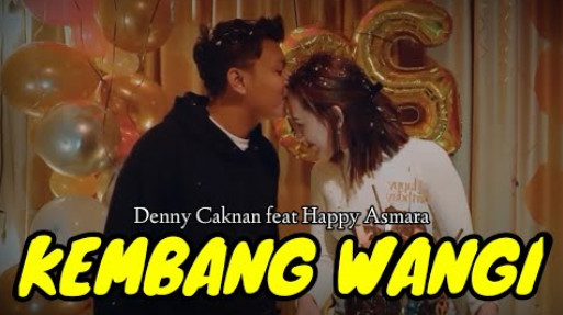 Kembang Wangi - Denny Caknan Feat Happy Asmara