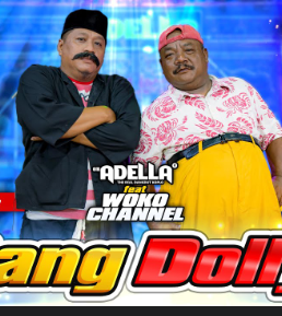 Gang Dolly - Pak No Ft. Pak Ndut