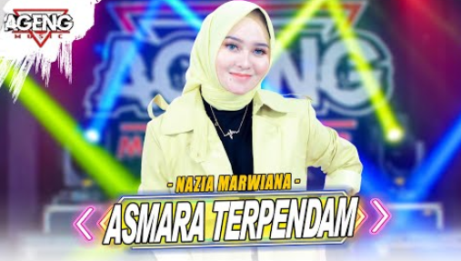 Asmara Terpendam - Nazia Marwiana Ft Ageng Music