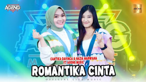 Cantika Davinca & Nazia Marwiana Ft Ageng Music - Romantika Cinta