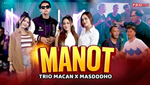Manot - Trio Macan X Masdddho