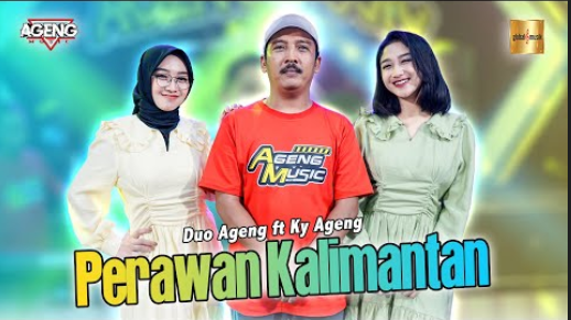 Perawan Kalimantan - Duo Ageng Ft Ky Ageng Cak Met