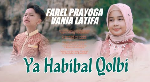Ya Habibal Qolbi - Farel Prayoga Ft Vania Latifa
