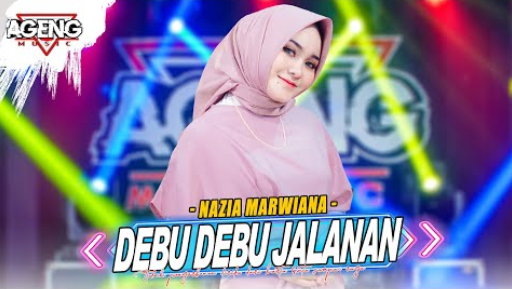 Debu Debu Jalanan - Nazia Marwiana Ft Ageng Music