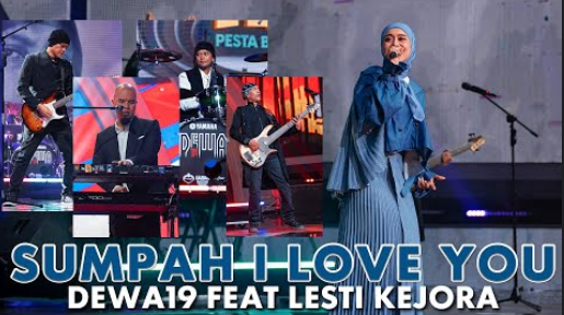 Dewa19 Feat Lesti Kejora - Sumpah I Love You
