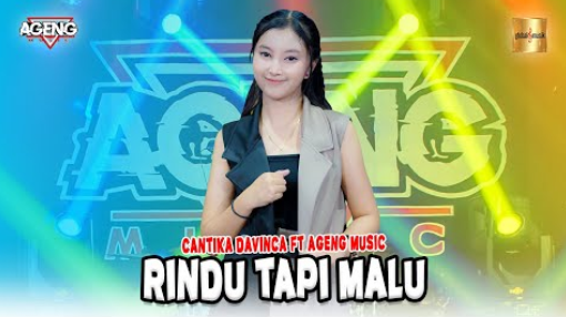 Cantika Davinca Ft Ageng Music - Rindu Tapi Malu