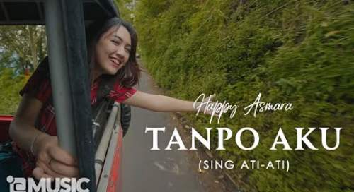 Happy Asmara - Tanpo Aku