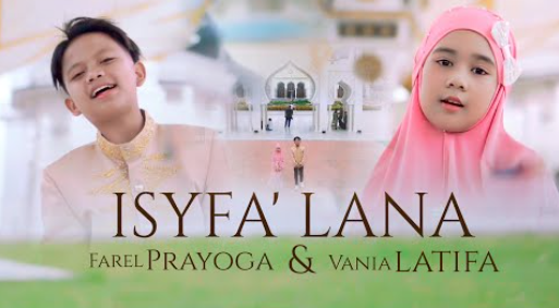 Isyfa’ Lana - Farel Prayoga Feat Vania Latifa