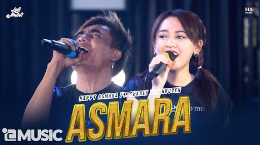 Happy Asmara Feat. Charly Van Houten - Asmara