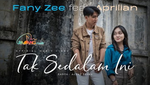 Fany Zee Feat Aprilian - Tak Sedalam Ini