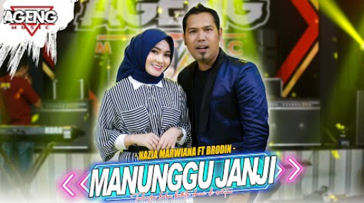 Manunggu Janji - Nazia Marwiana Ft Brodin Ageng Music