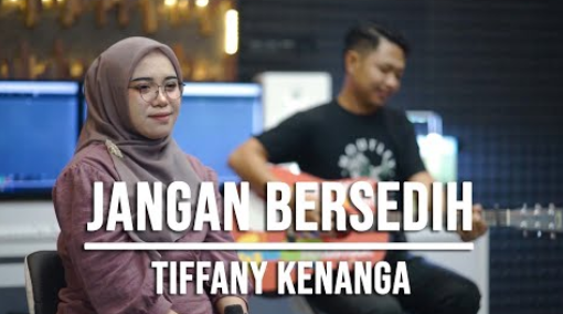 Jangan Bersedih - Tiffany Kenanga (Live Cover Indah Yastami)