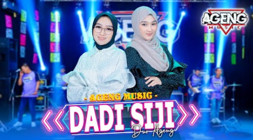 Dadi Siji - Duo Ageng Ft Ageng Music