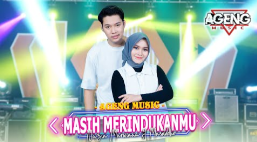 Masih Merindukanmu - Nazia Marwiana & Masdddho Ft Ageng Music