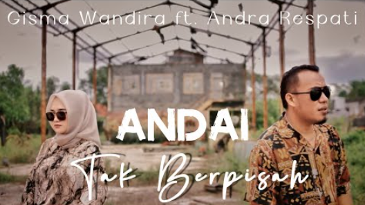 Andai Tak Berpisah - Andra Respati Feat. Gisma Wandira