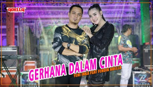 Gerhana Dalam Cinta - Yeni Inka Feat Fendik Adella