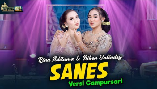 Kembar Music Digital - Niken Salindry Feat. Rina Aditama - Sanes - Kembar