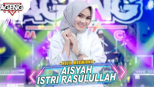Aisyah Istri Rasulullah - Nazia Marwiana Ft Ageng Music