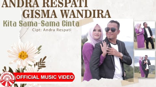 Andra Respati & Gisma Wandira - Kita Sama-Sama Cinta