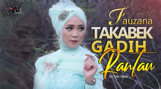 Fauzana - Takabek Gadih Rantau