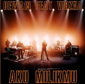 Dewa 19 - Aku Milikmu (Feat. Virzha)