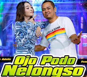 Ojo Podo Nelongso - Difarina Indra Adella Ft Fendik Adella