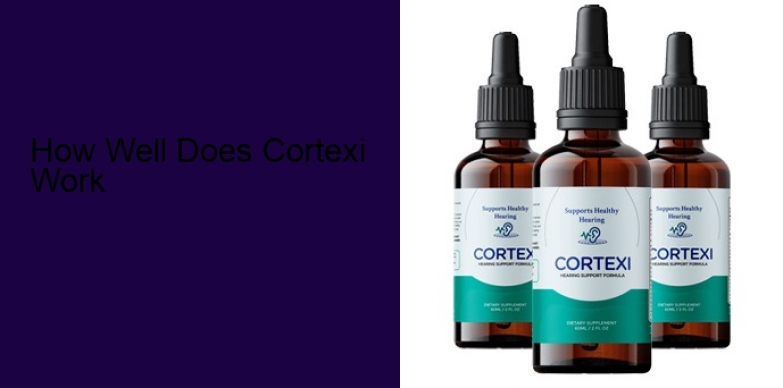 How Well Does Cortexi Work